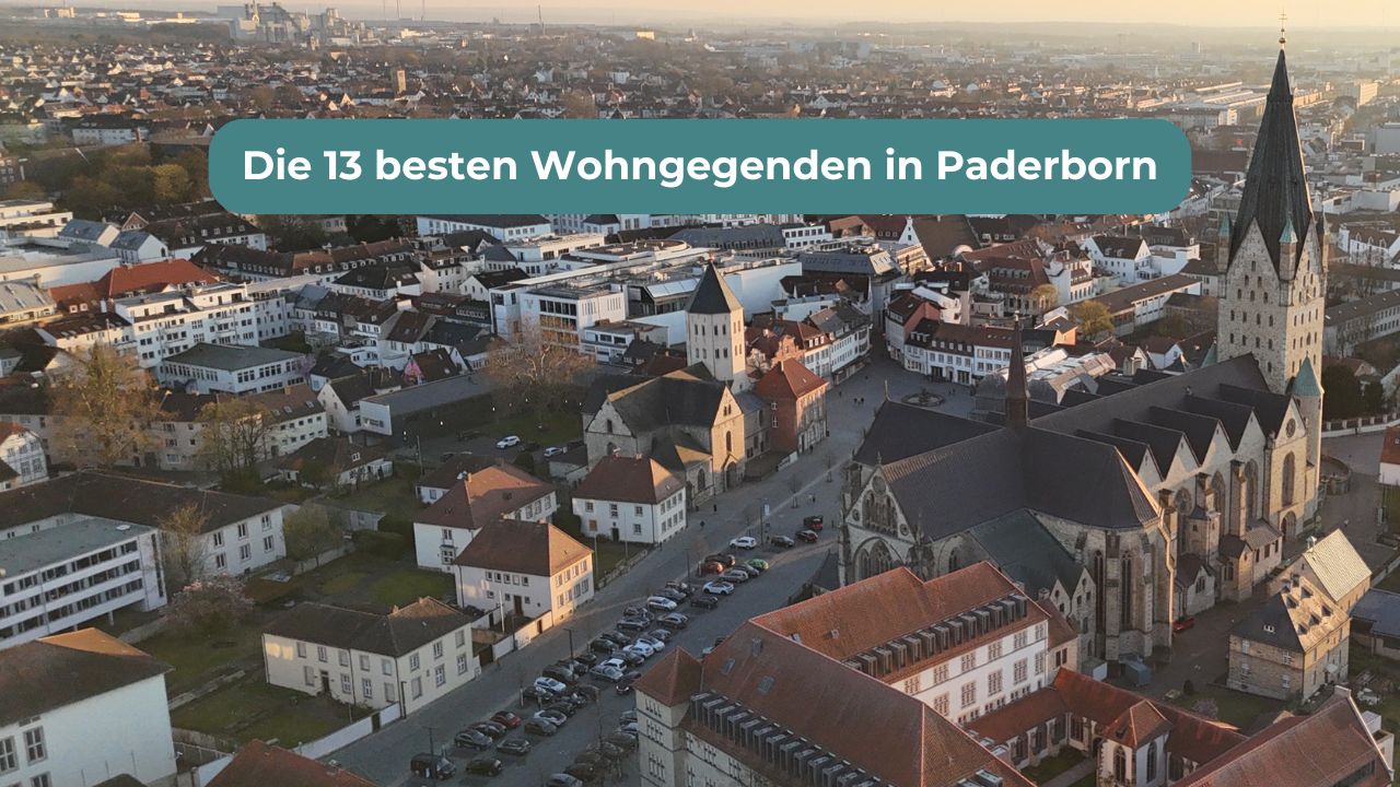Die 13 besten Wohngegenden in Paderborn - Ratgeber